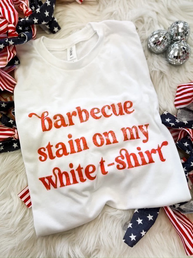 "BBQ Stain" Tee