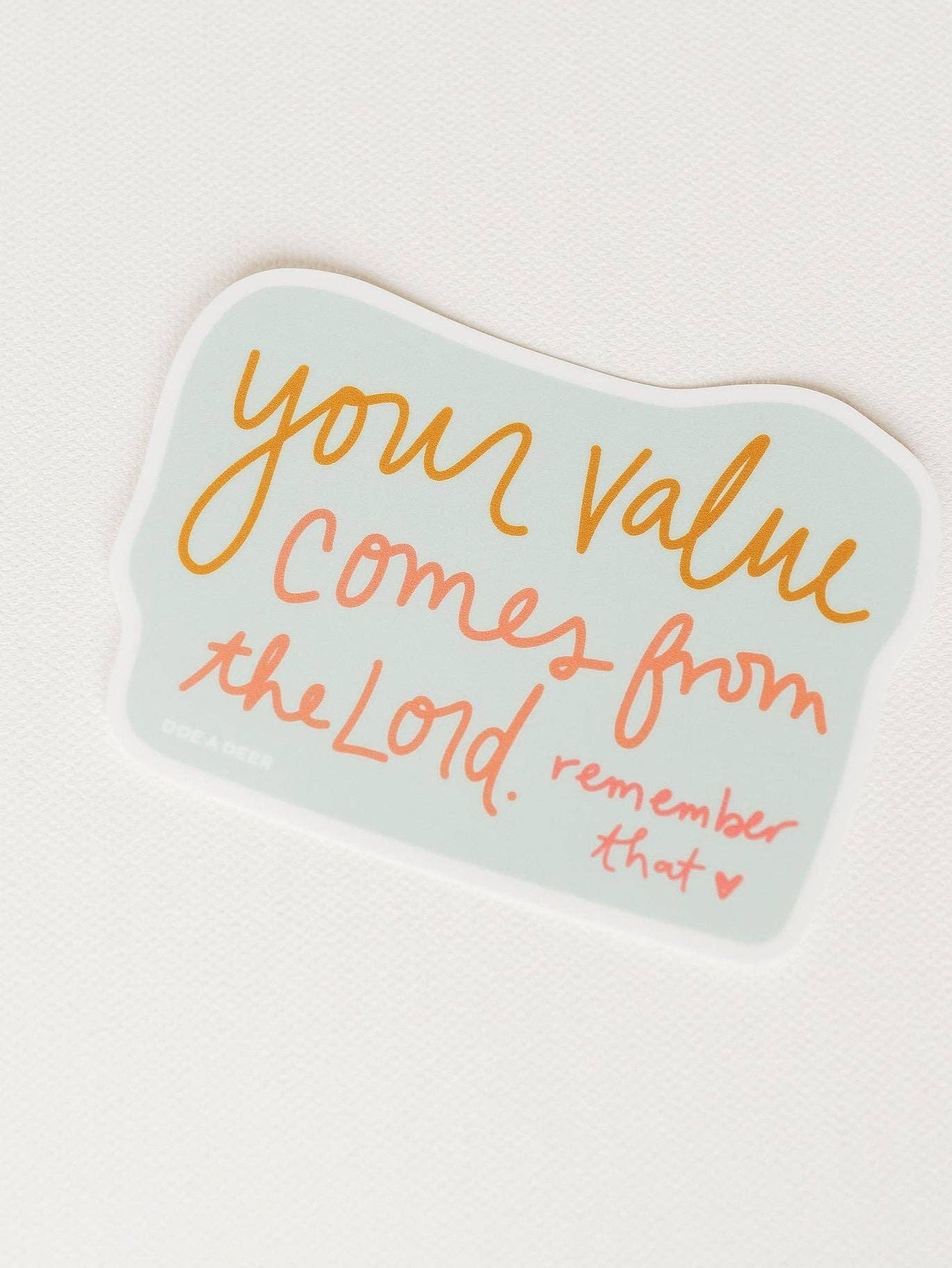 Your Value Comes From The Lord-Sticker
