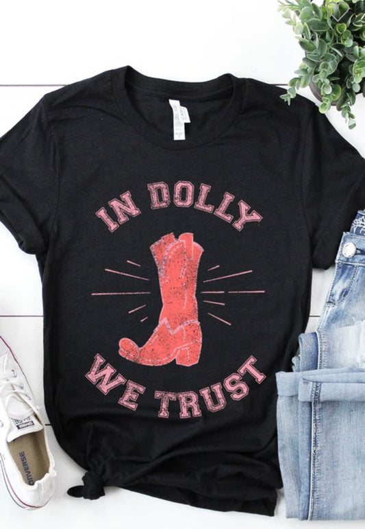 “In Dolly We Trust” Tee